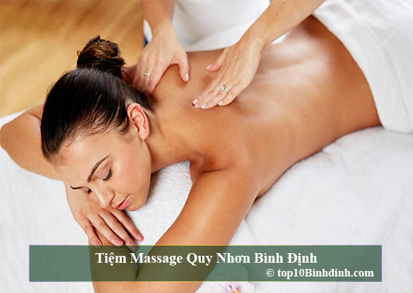 Top 10 Tiệm massage uy tín – chất lượng tại Quy Nhơn Bình Định